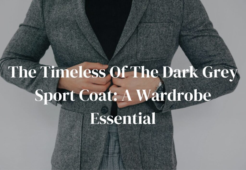 dark grey sport coat