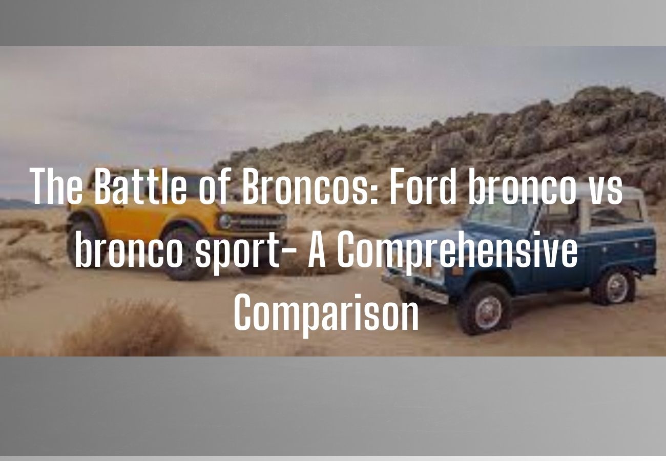 bronco vs bronco sport